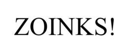 ZOINKS! trademark