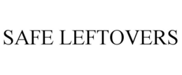 SAFE LEFTOVERS trademark