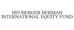 NEUBERGER BERMAN INTERNATIONAL EQUITY FUND trademark