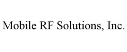 MOBILE RF SOLUTIONS, INC. trademark