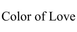 COLOR OF LOVE trademark