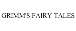 GRIMM'S FAIRY TALES trademark