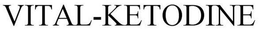 VITAL-KETODINE trademark