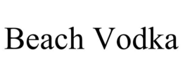 BEACH VODKA trademark