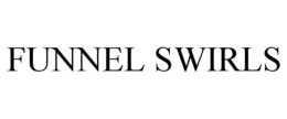 FUNNEL SWIRLS trademark