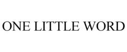 ONE LITTLE WORD trademark
