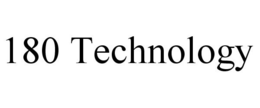 180 TECHNOLOGY trademark