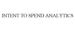 INTENT TO SPEND ANALYTICS trademark