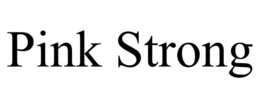 PINK STRONG trademark