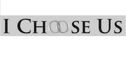 I CHOOSE US trademark