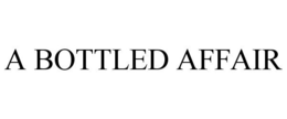 A BOTTLED AFFAIR trademark