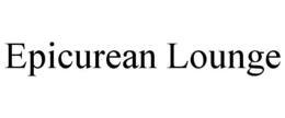 EPICUREAN LOUNGE trademark