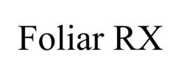 FOLIAR RX trademark