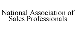 NATIONAL ASSOCIATION OF SALES PROFESSIONALS trademark