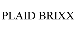PLAID BRIXX trademark