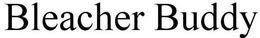 BLEACHER BUDDY trademark