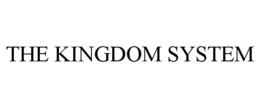 THE KINGDOM SYSTEM trademark