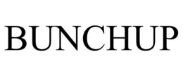 BUNCHUP trademark