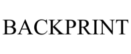 BACKPRINT trademark
