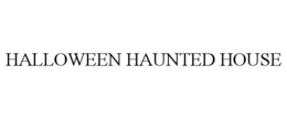 HALLOWEEN HAUNTED HOUSE trademark