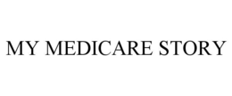 MY MEDICARE STORY trademark