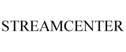 STREAMCENTER trademark