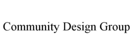 COMMUNITY DESIGN GROUP trademark
