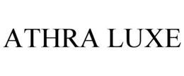 ATHRA LUXE trademark