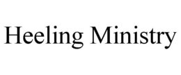 HEELING MINISTRY trademark