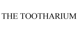 THE TOOTHARIUM trademark