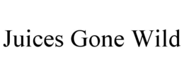 JUICES GONE WILD trademark