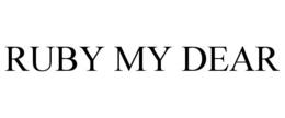 RUBY MY DEAR trademark