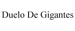 DUELO DE GIGANTES trademark