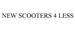 NEW SCOOTERS 4 LESS trademark