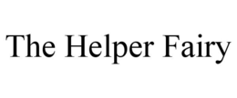THE HELPER FAIRY trademark