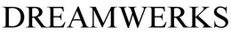 DREAMWERKS trademark