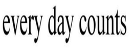EVERY DAY COUNTS trademark