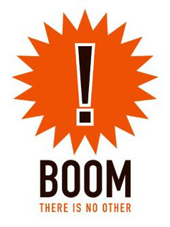 ! BOOM THERE IS NO OTHER trademark