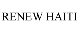 RENEW HAITI trademark