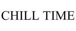 CHILL TIME trademark