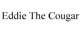 EDDIE THE COUGAR trademark