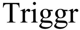 TRIGGR trademark