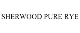 SHERWOOD PURE RYE trademark