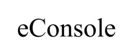 ECONSOLE trademark