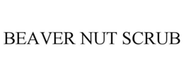 BEAVER NUT SCRUB trademark