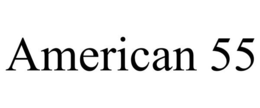 AMERICAN 55 trademark