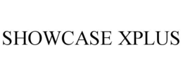 SHOWCASE XPLUS trademark