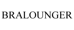 BRALOUNGER trademark