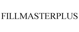 FILLMASTERPLUS trademark
