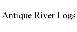 ANTIQUE RIVER LOGS trademark